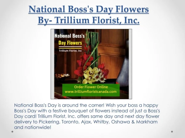 National Boss's Day Flowers | Trillium Florist, Inc