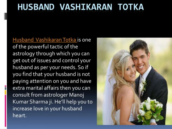Powerful Husband Vashikaran Mantra, Totke Upay and Remedies