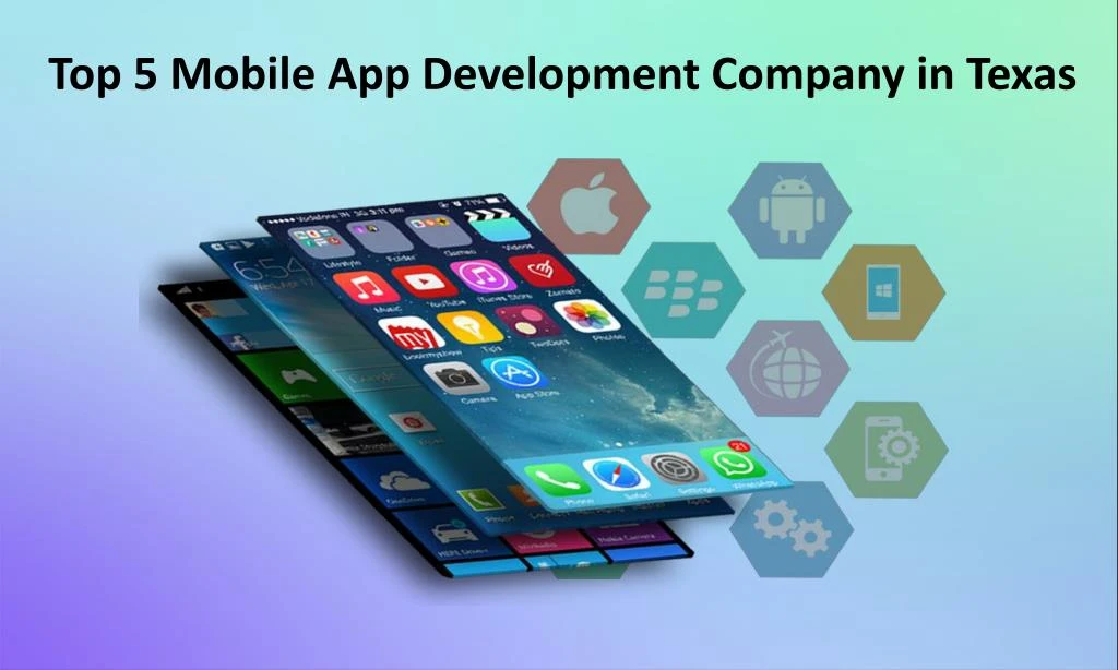 top 5 mobile app development company in texas