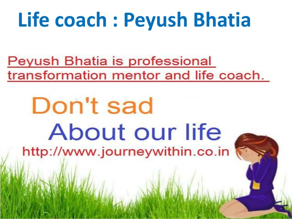 life coach peyush bhatia