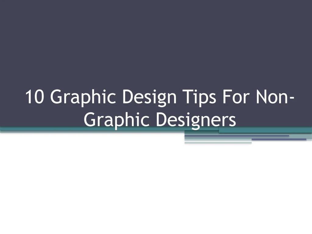 10 graphic design tips for non graphic designers