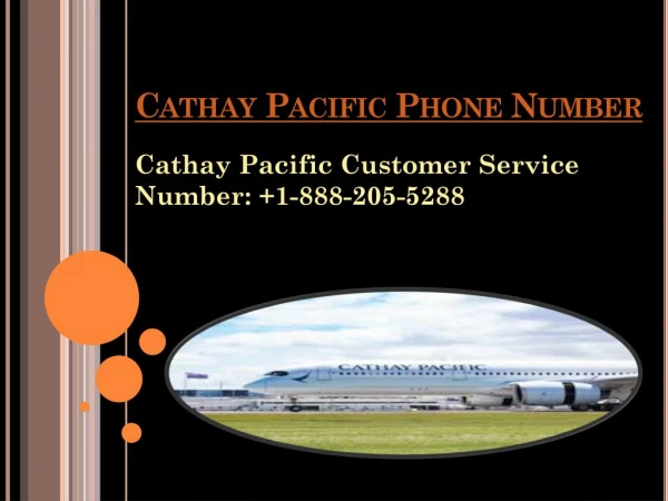 Cathay Pacific Phone Number- 1-888-205-5288