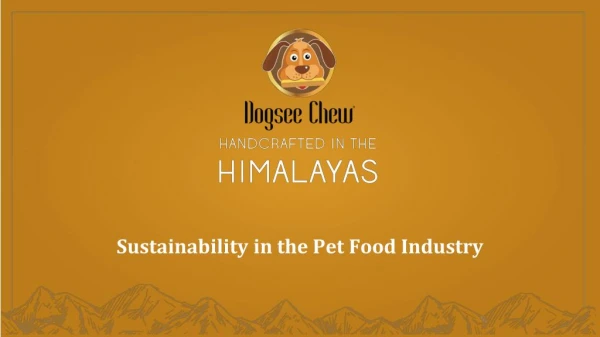 Sustainability in the Pet Food Industry