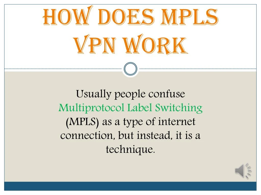 how does mpls vpn work