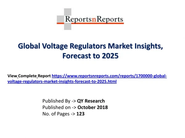 Voltage Regulators Market- Demand, Growth, Opportunities and Analysis of Top Key Player Forecast To 2025