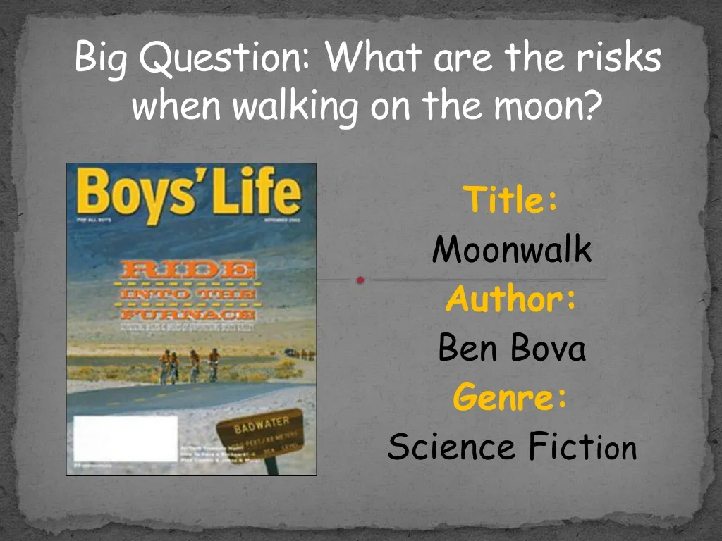 big question what are the risks when walking on the moon