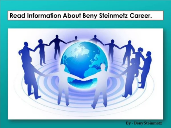 Read Information About Beny Steinmetz Social Work Career…