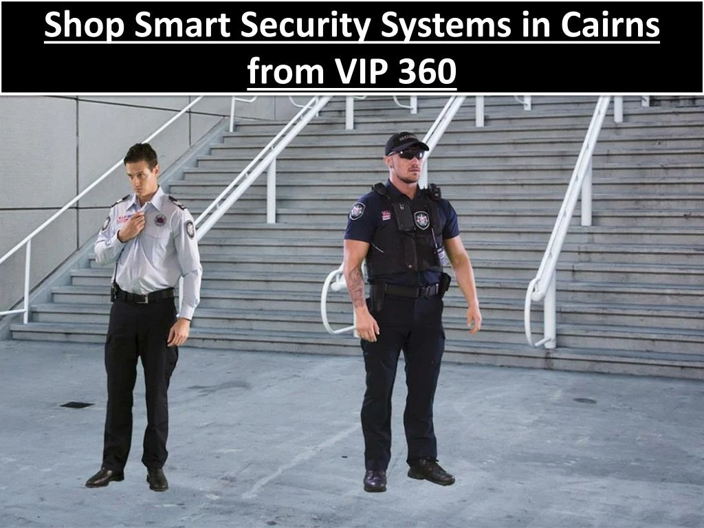 shop smart security systems in cairns from vip 360