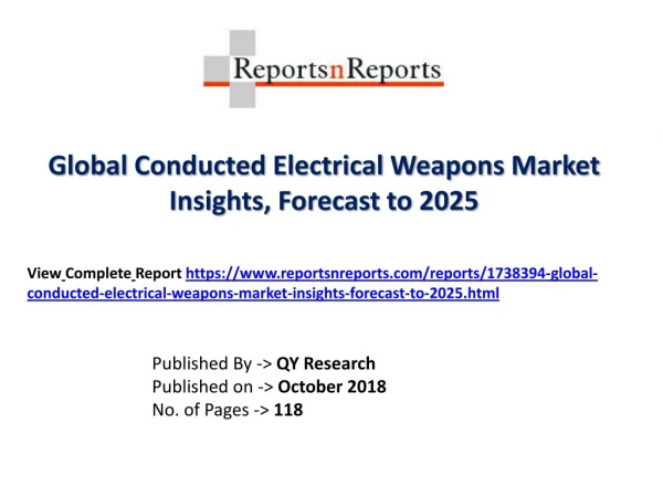 Conducted Electrical Weapons Market Size, Overview, Risk, and Driving Forces Studied 2018-2025