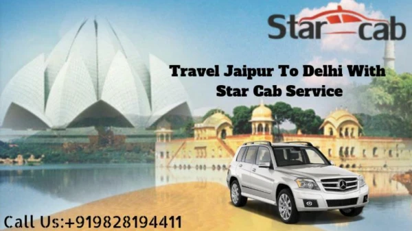 Travel Jaipur To Delhi | Star cab