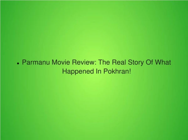 Parmanu Movie Review: The Real Story Of What Happened In Pokhran!