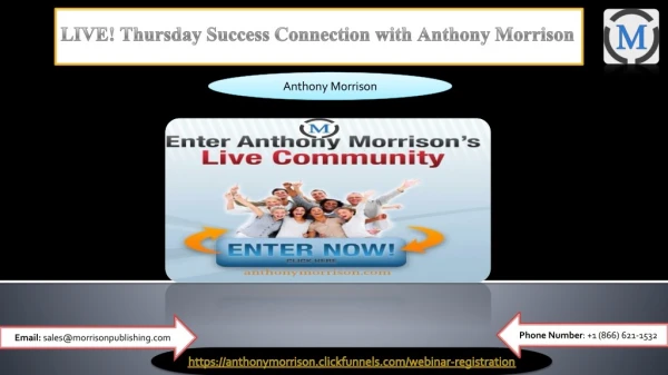 Live Thursday Success Connection with Anthony Morrison