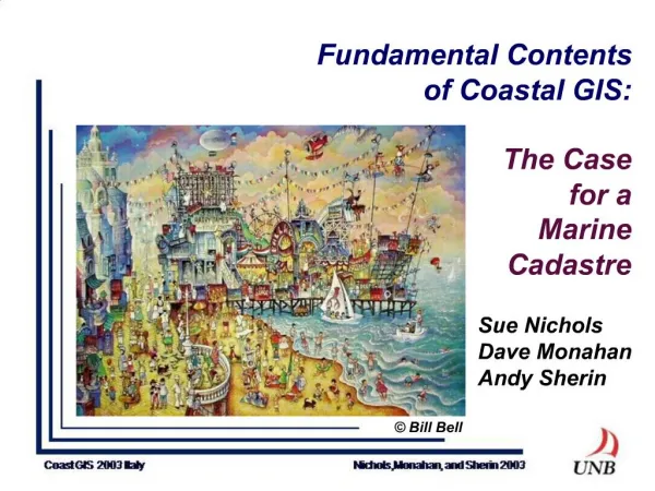 Fundamental Contents of Coastal GIS: The Case for a Marine Cadastre