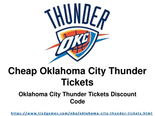 Oklahoma City Thunder Tickets at Tix2games