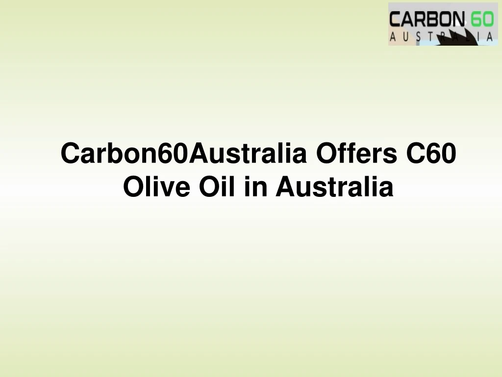carbon60australia offers c60 olive