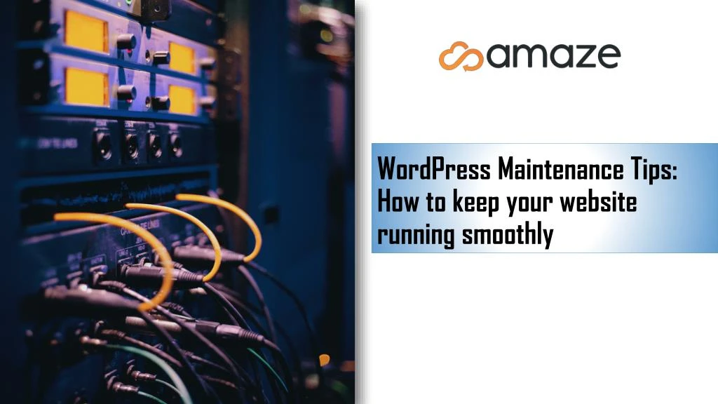wordpress maintenance tips how to keep your website running smoothly