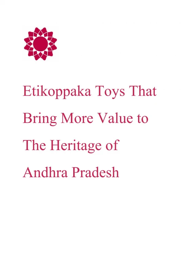 Etikoppaka Toys That Bring More Value to The Heritage of Andhra Pradesh