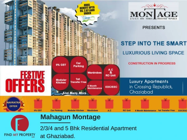 Mahagun Montage Residential Apartment at Ghaziabad @ 9560090110