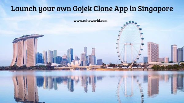 Launch your own Business like Gojek in Singapore