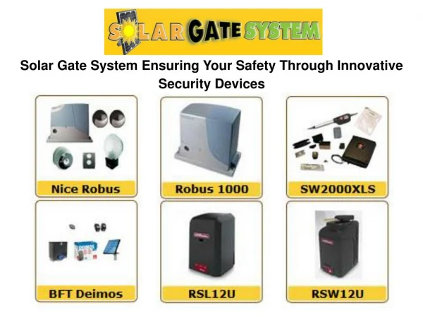 Solar Gate System Ensuring Your Safety Through Innovative Security Devices