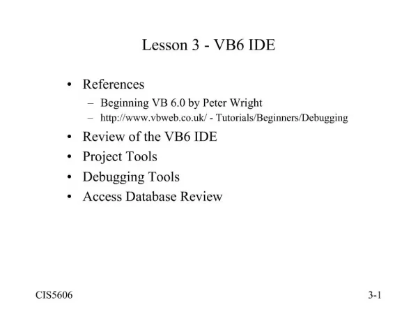 Lesson 3 - VB6 IDE