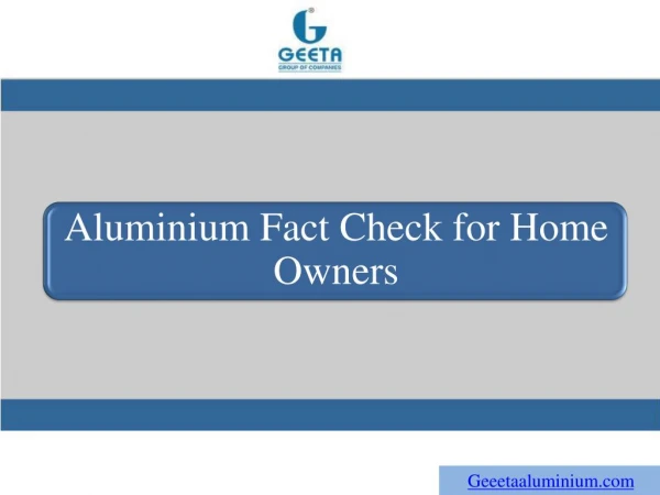 Aluminium Fact Check for Home Owners