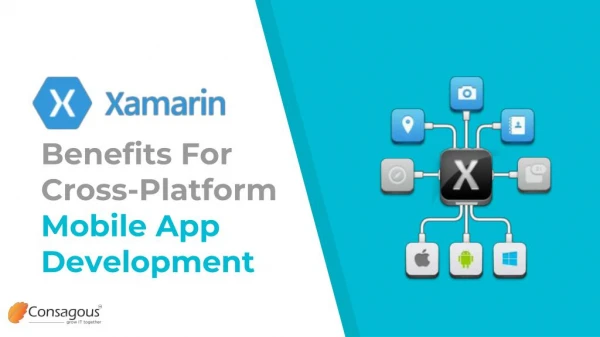 Xamarin Benefits For Cross-Platform Mobile App Development