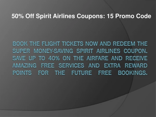 Cheap Flights: Spirit Airlines Airline Ticket Deals- Flights Promo Code