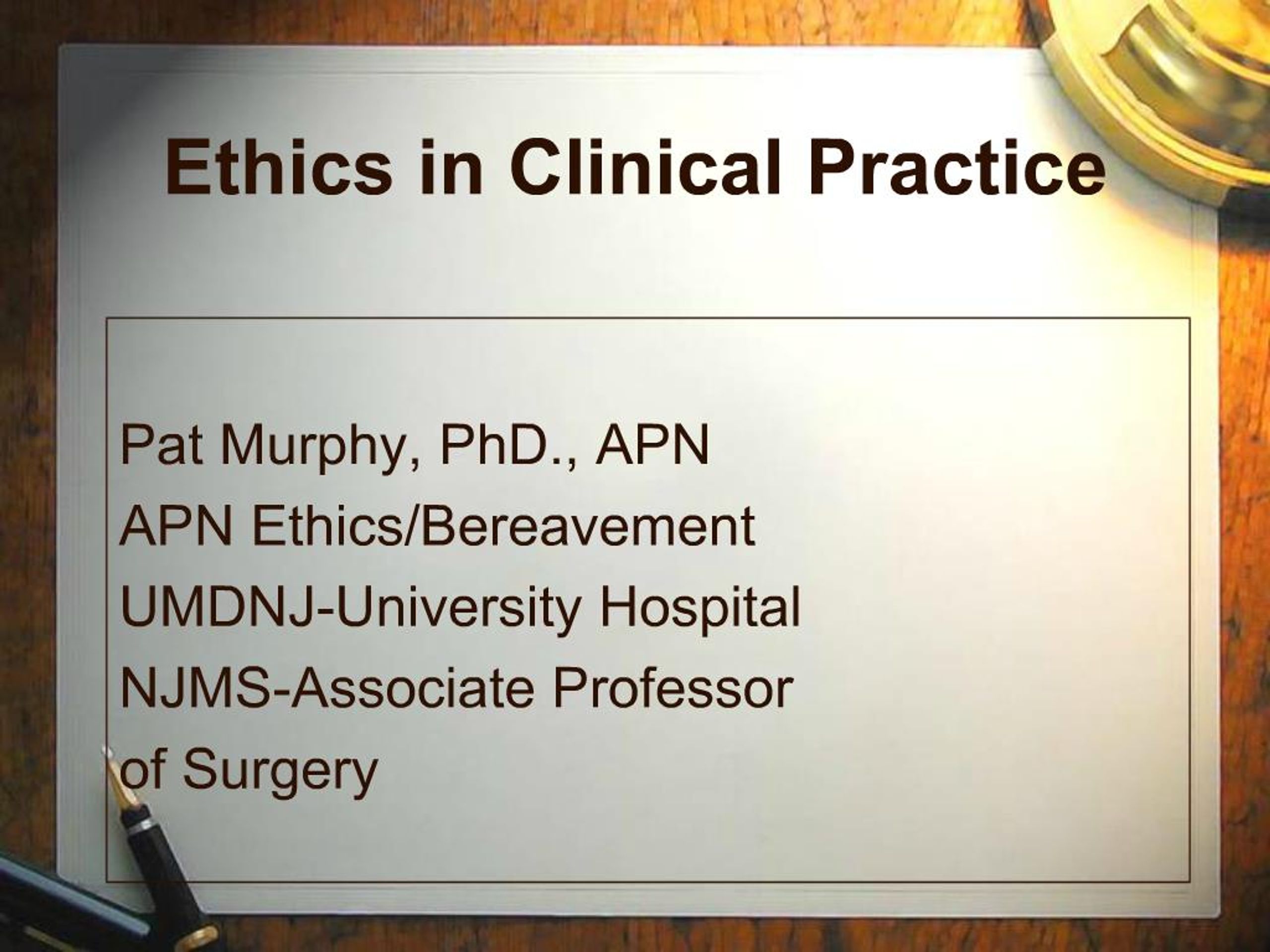 PPT - Ethics in Clinical Practice PowerPoint Presentation, free ...