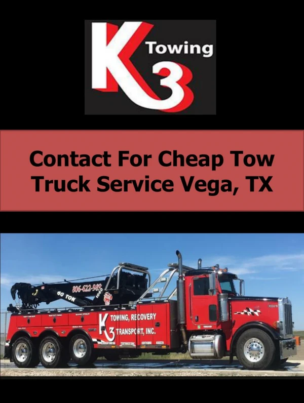 Contact For Cheap Tow Truck Service Vega, TX