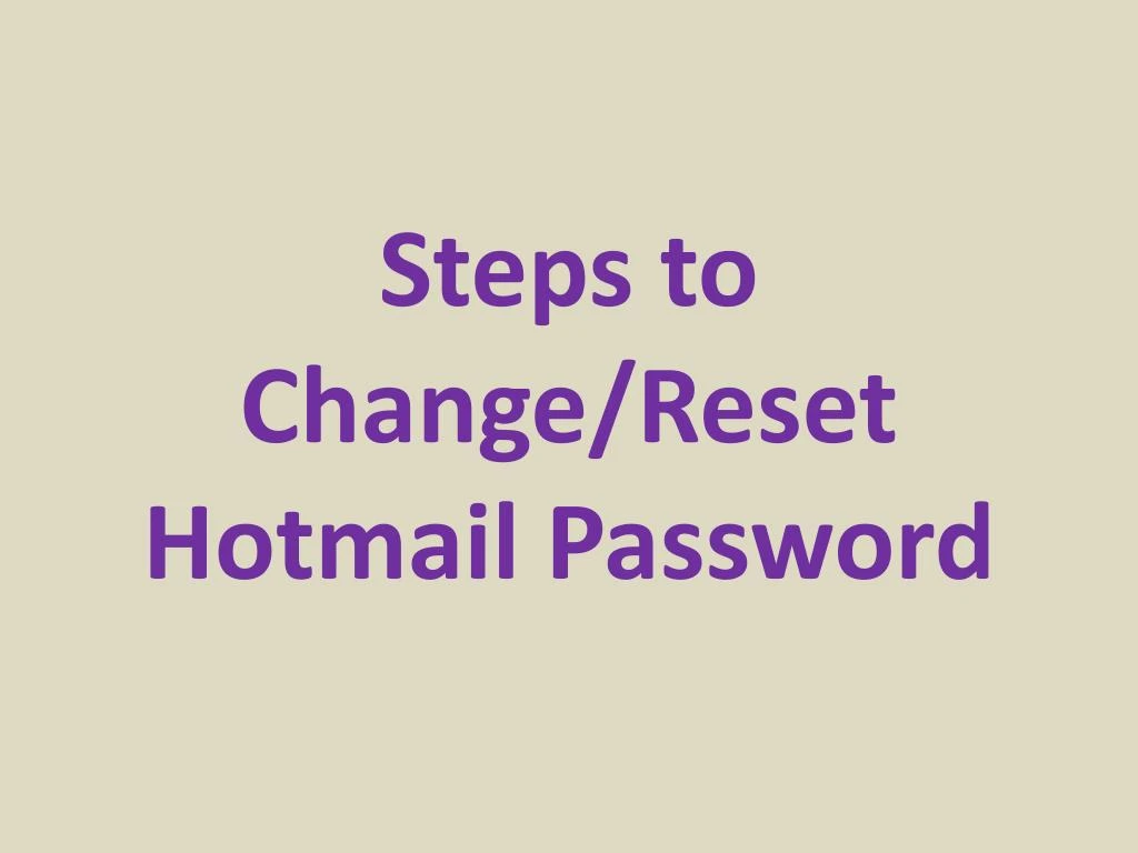 steps to change reset hotmail password
