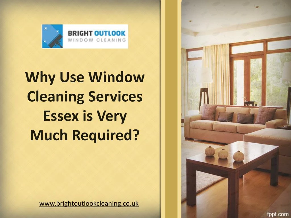 why use window c leaning services essex is very much required