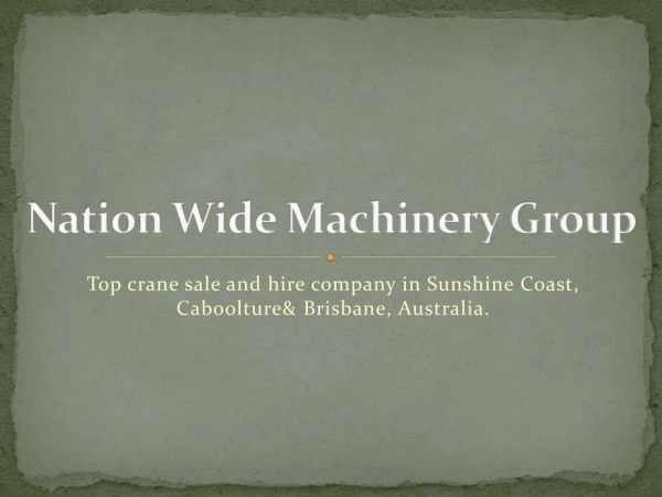 Choose The best Crane In Australia- Nmachinerygroup