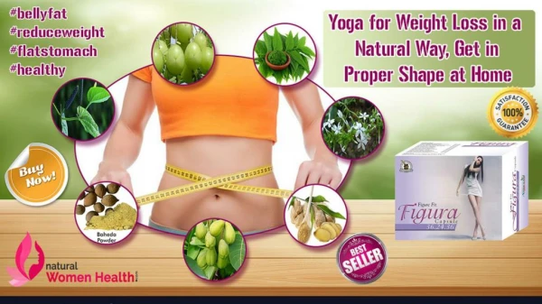Yoga for Weight Loss in a Natural Way, Get in Proper Shape at Home