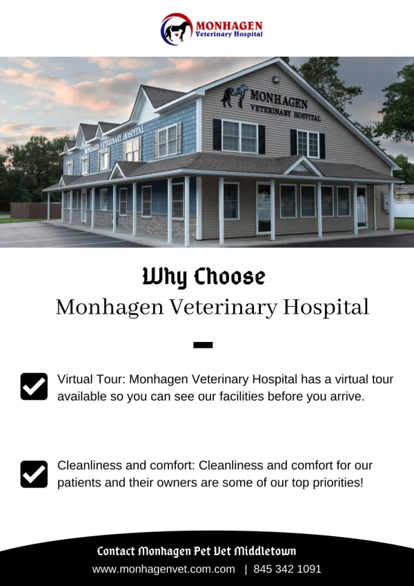 Why Choose Monhagen Veterinary Hospital ?