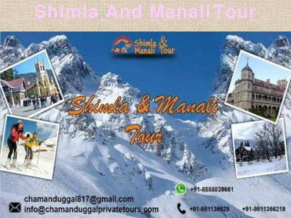Shimla manali chandigarh tour package
