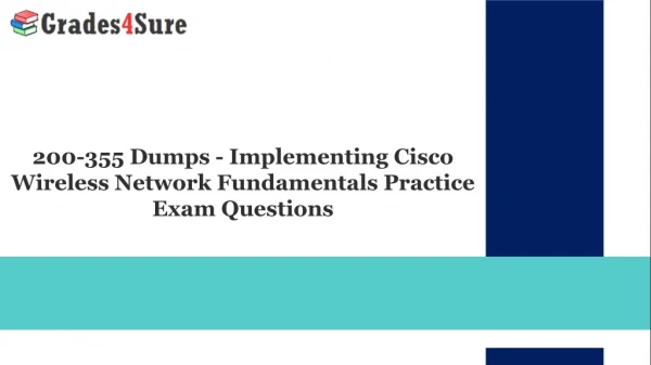 Pass your Cisco 200-355 Questions Answers Dumps by (Grades4sure.com) 200-355 Test Questions