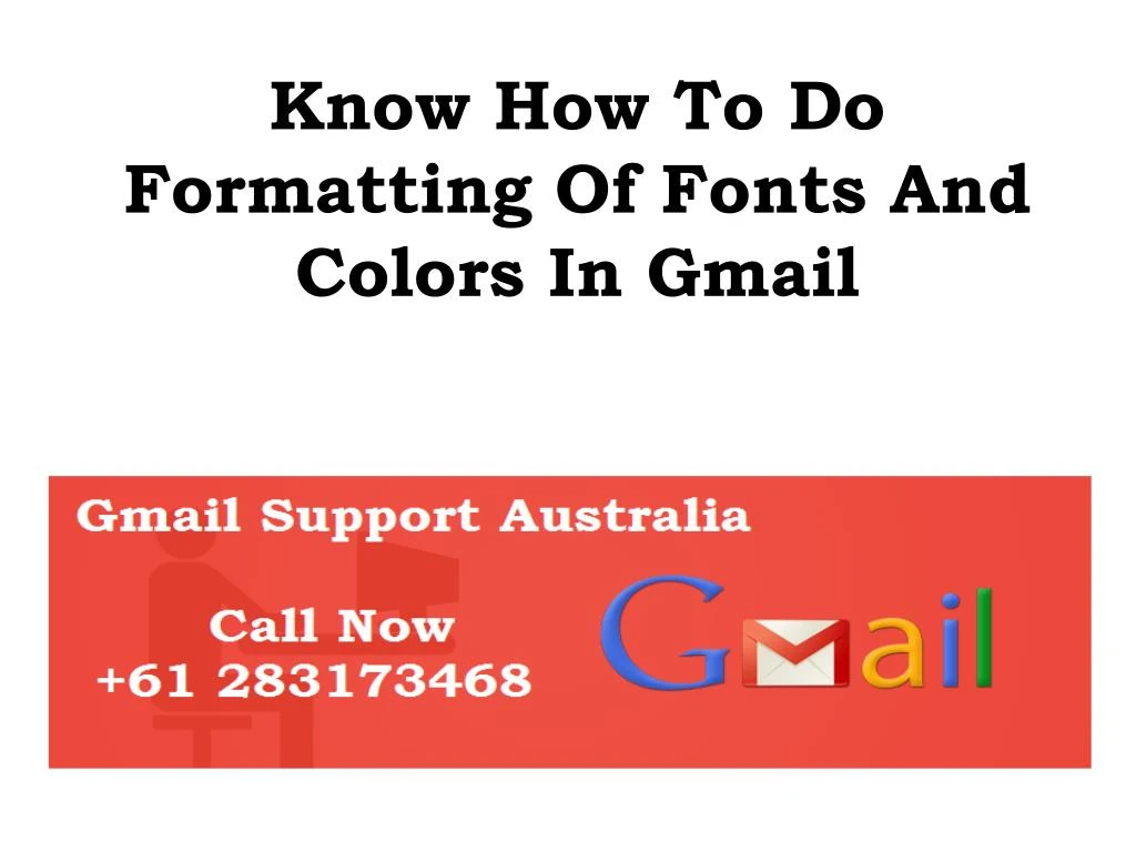 know how to do formatting of fonts and colors