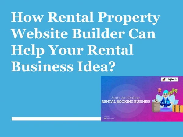 How Rental Property Website Builder Can Help Your Rental Business Idea?