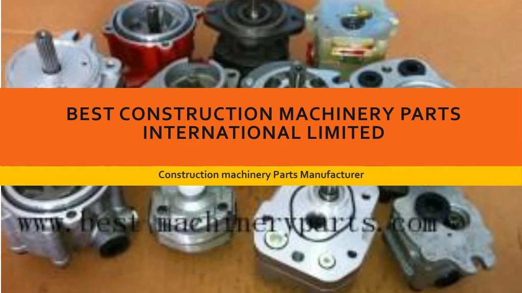 best construction machinery parts international limited
