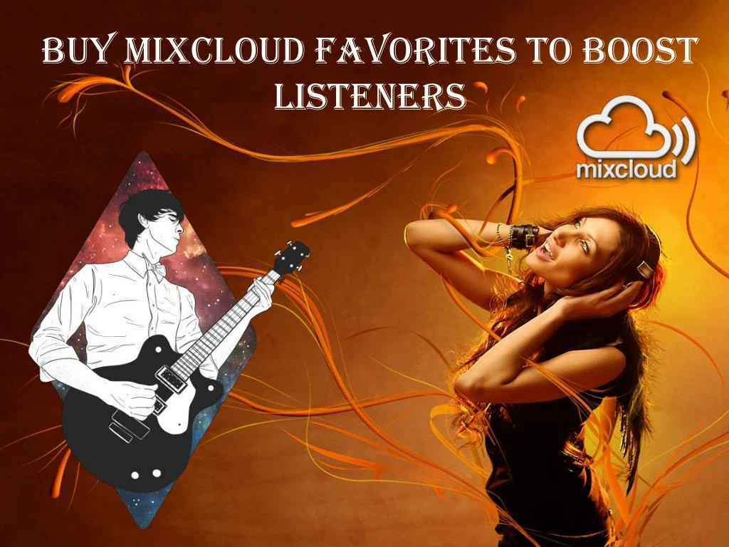 buy mixcloud favorites to boost listeners