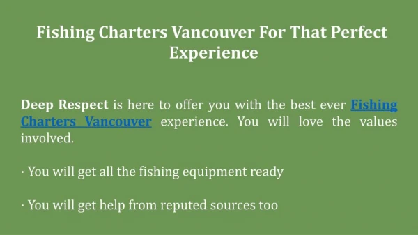 Best Ever Fishing Charters Vancouver Experience