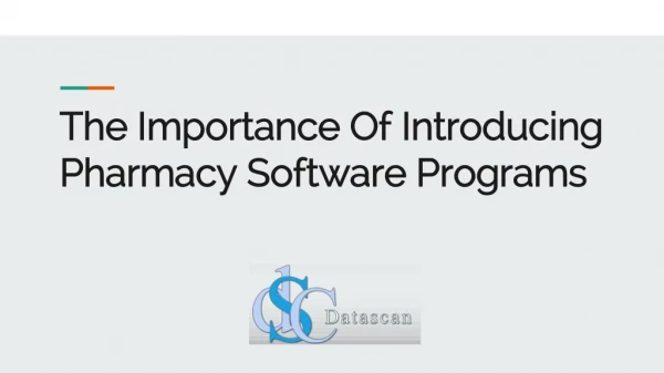 The Importance Of Introducing Pharmacy Software Programs