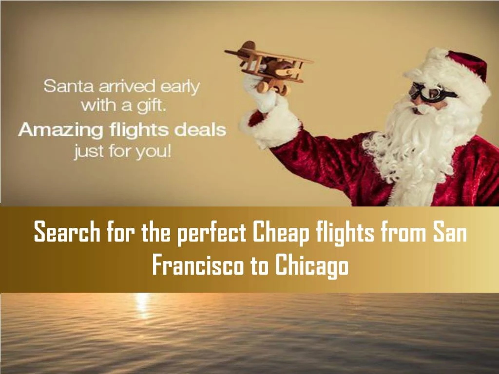 search for the perfect cheap flights from san francisco to chicago