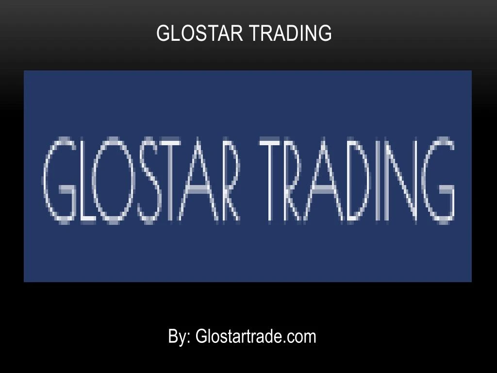 glostar trading