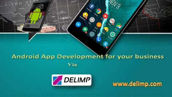 Creative Android App development at Delimp for quick business growth