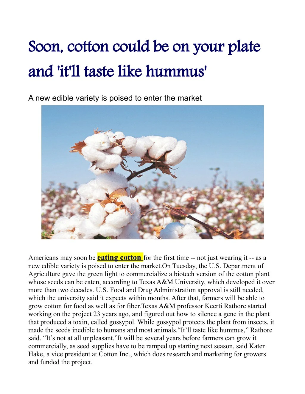 soon cotton could be on your plate