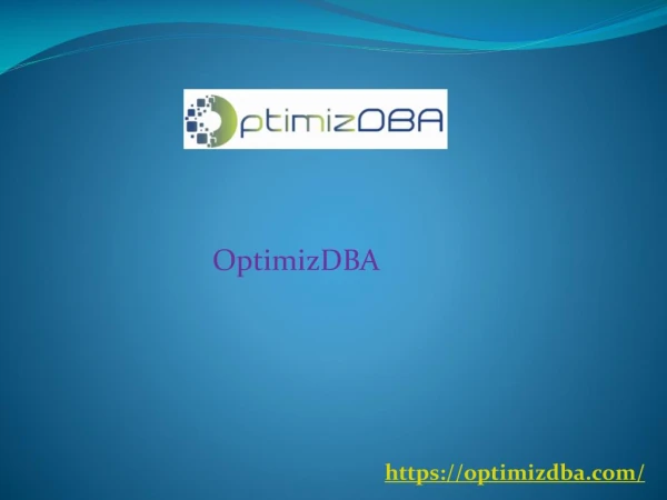 Database Optimization and Administrator