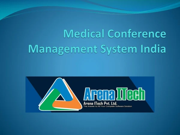 Medical Conference Management System India| ArenaITech Pvt. Ltd.
