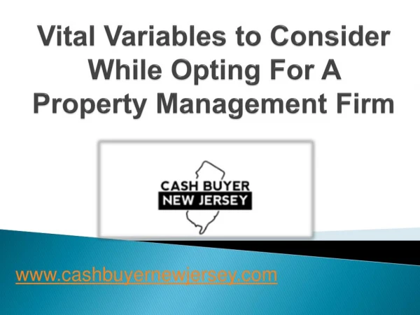 Vital Variables to Consider While Opting For A Property Management Firm